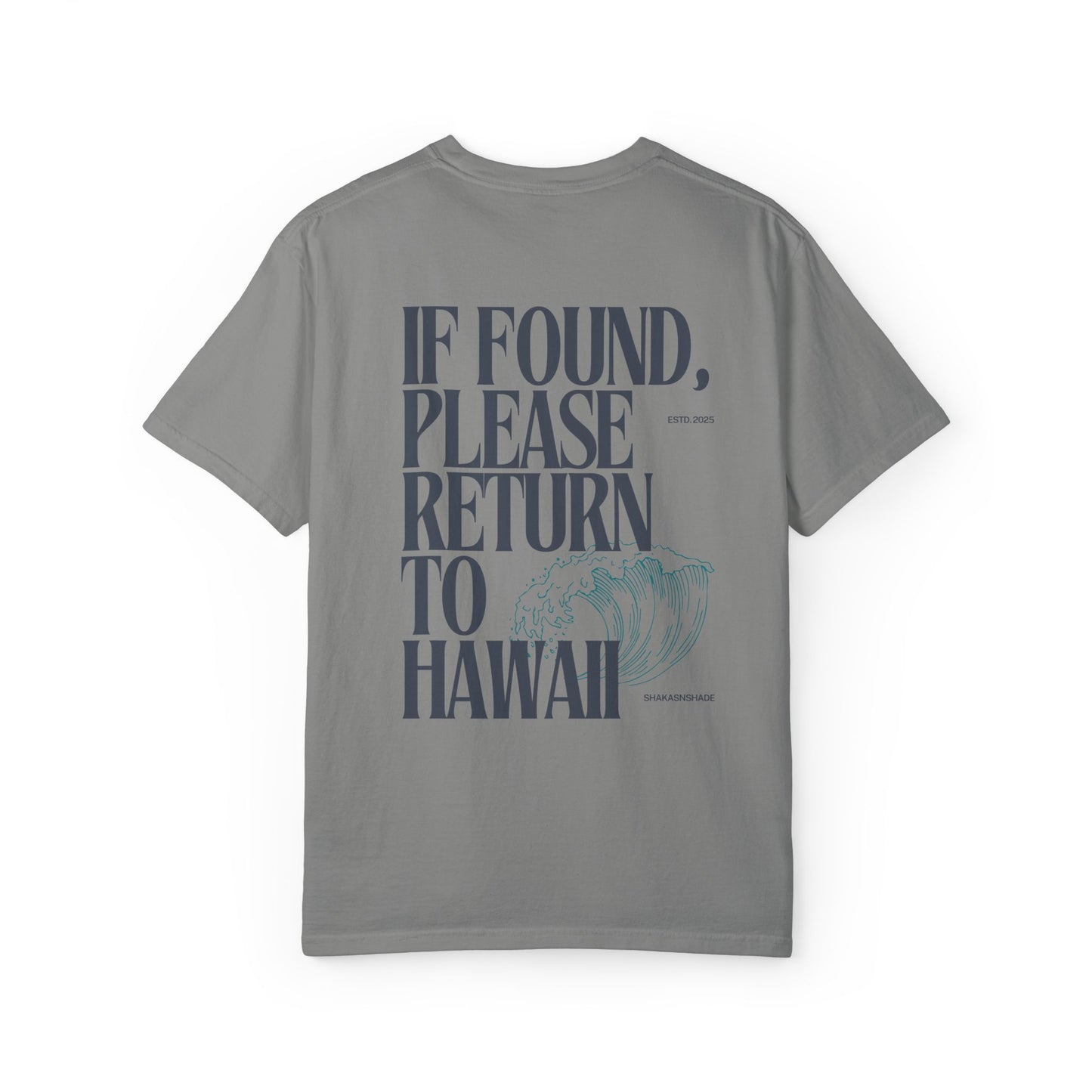 If Found, Please Return To Hawaii T-Shirt