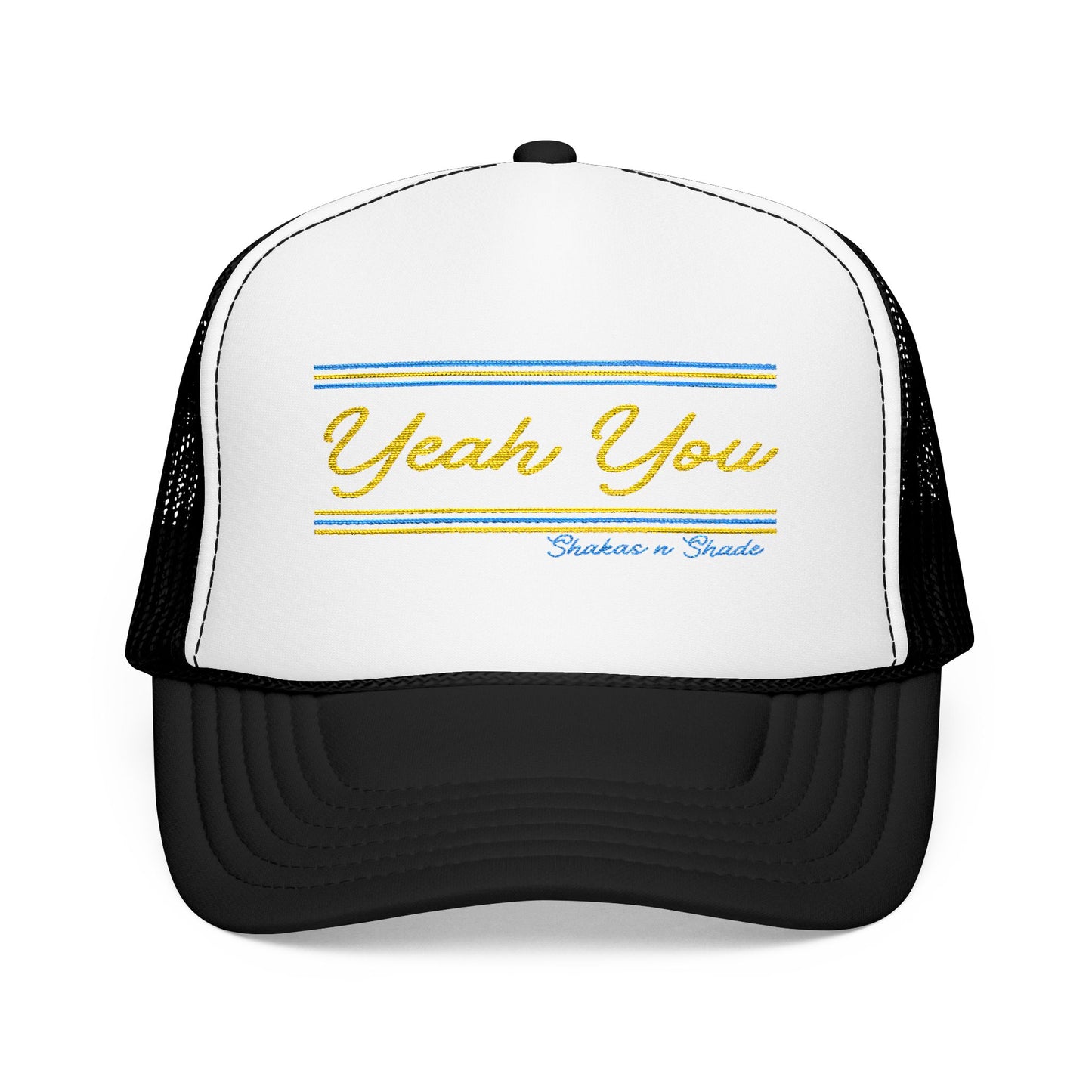 Yeah You Embroidered Foam Trucker Hat