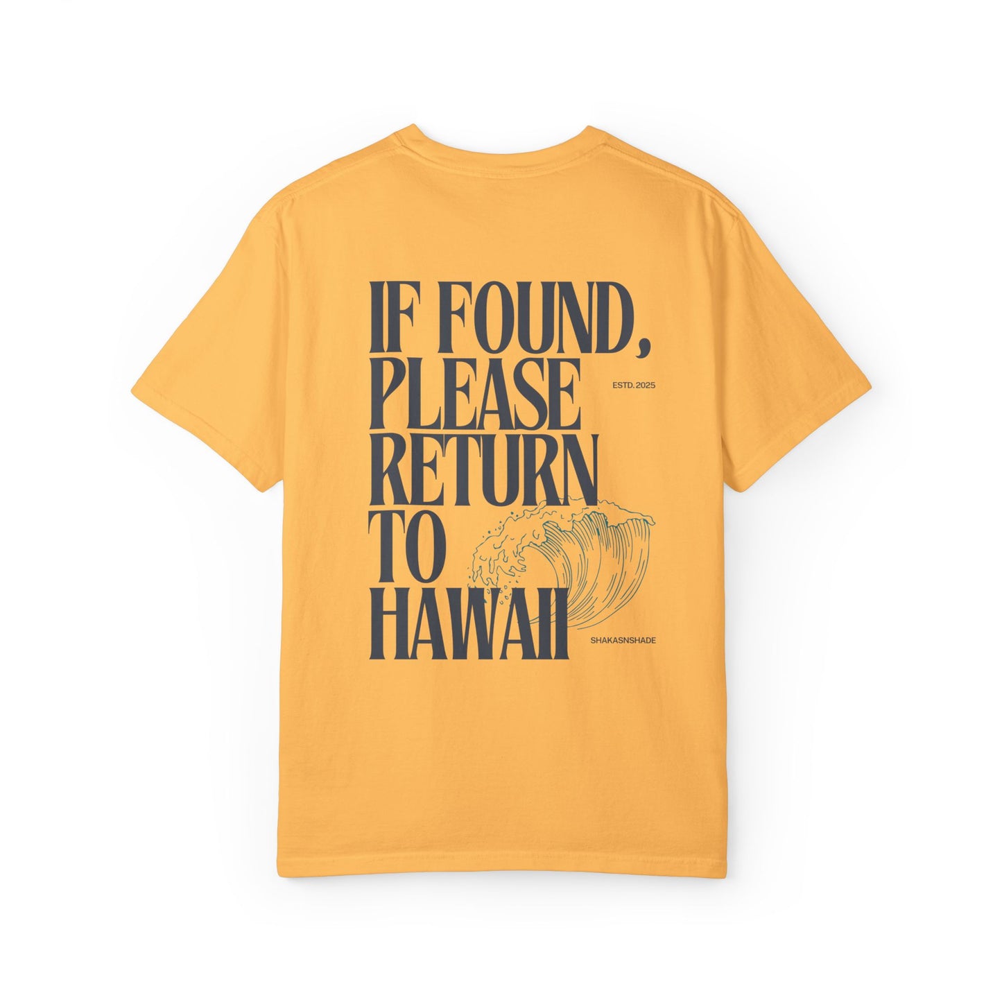 If Found, Please Return To Hawaii T-Shirt