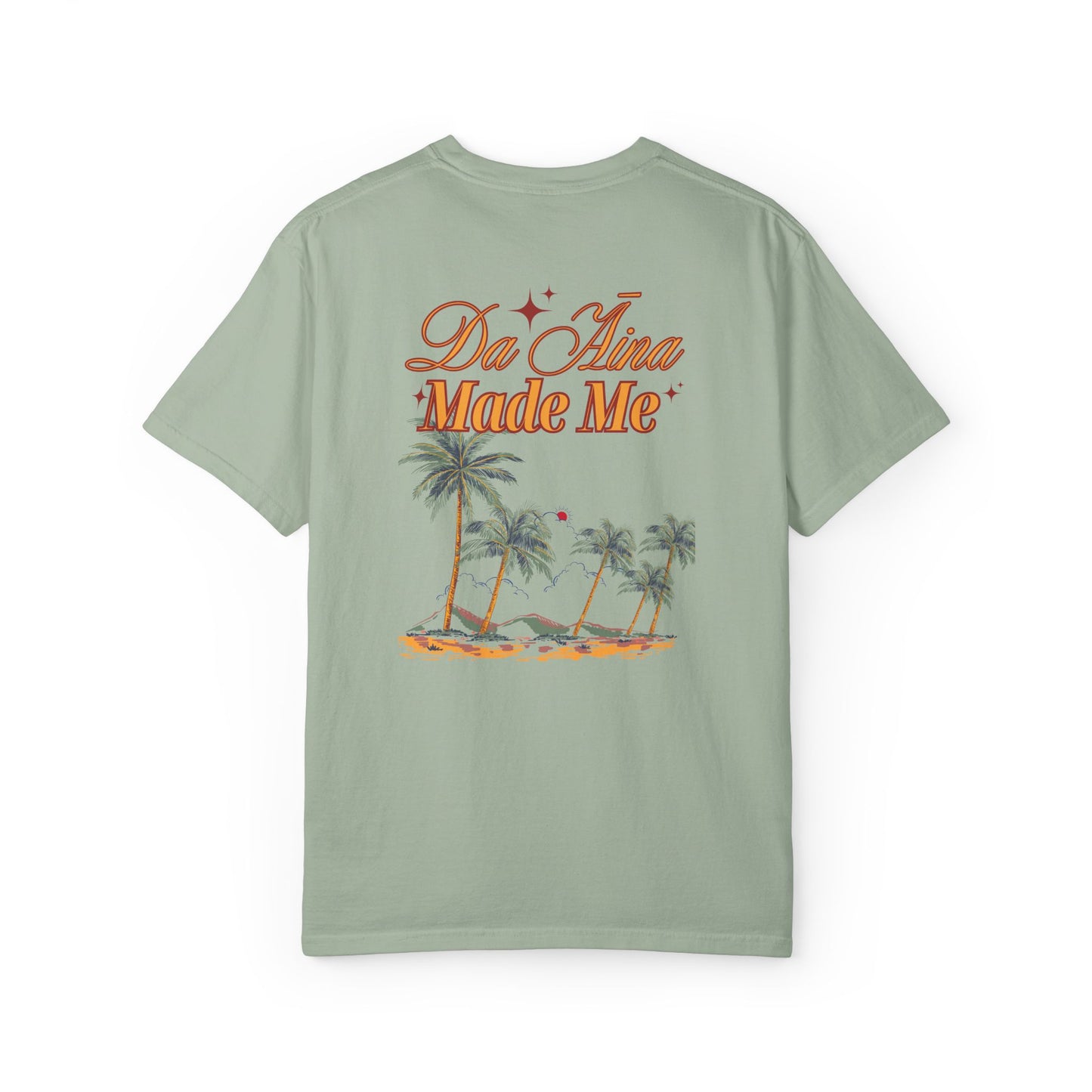 Da Āina Made Me Mens T-Shirt