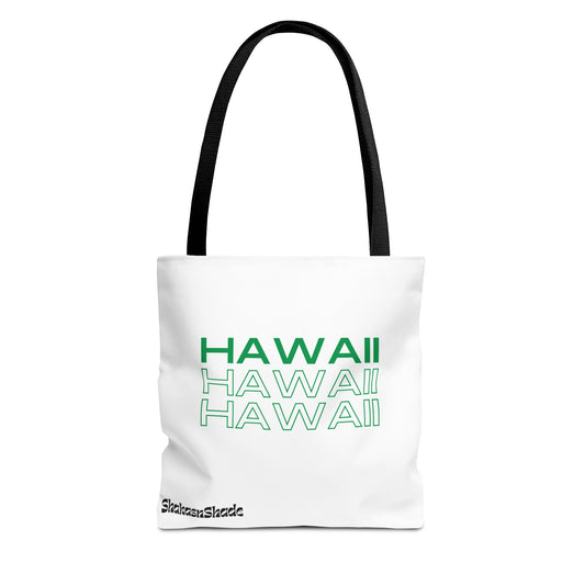 Hawaii Hawaii Hawaii Tote Bag