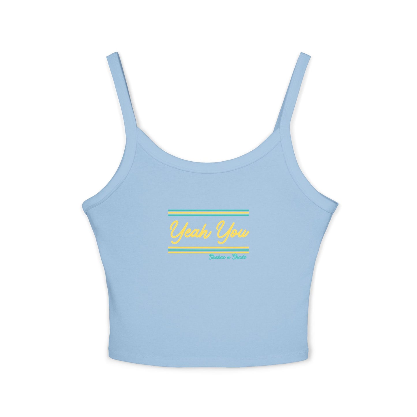Yeah You Women's Spaghetti Strap Tank Top