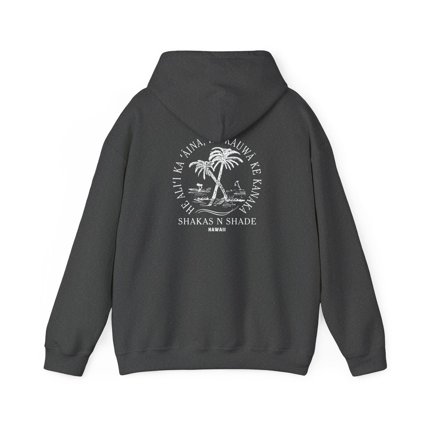 He aliʻi ka ʻāina, he kauwā ke kanaka (The land is chief, man is its servant) Sweatshirt