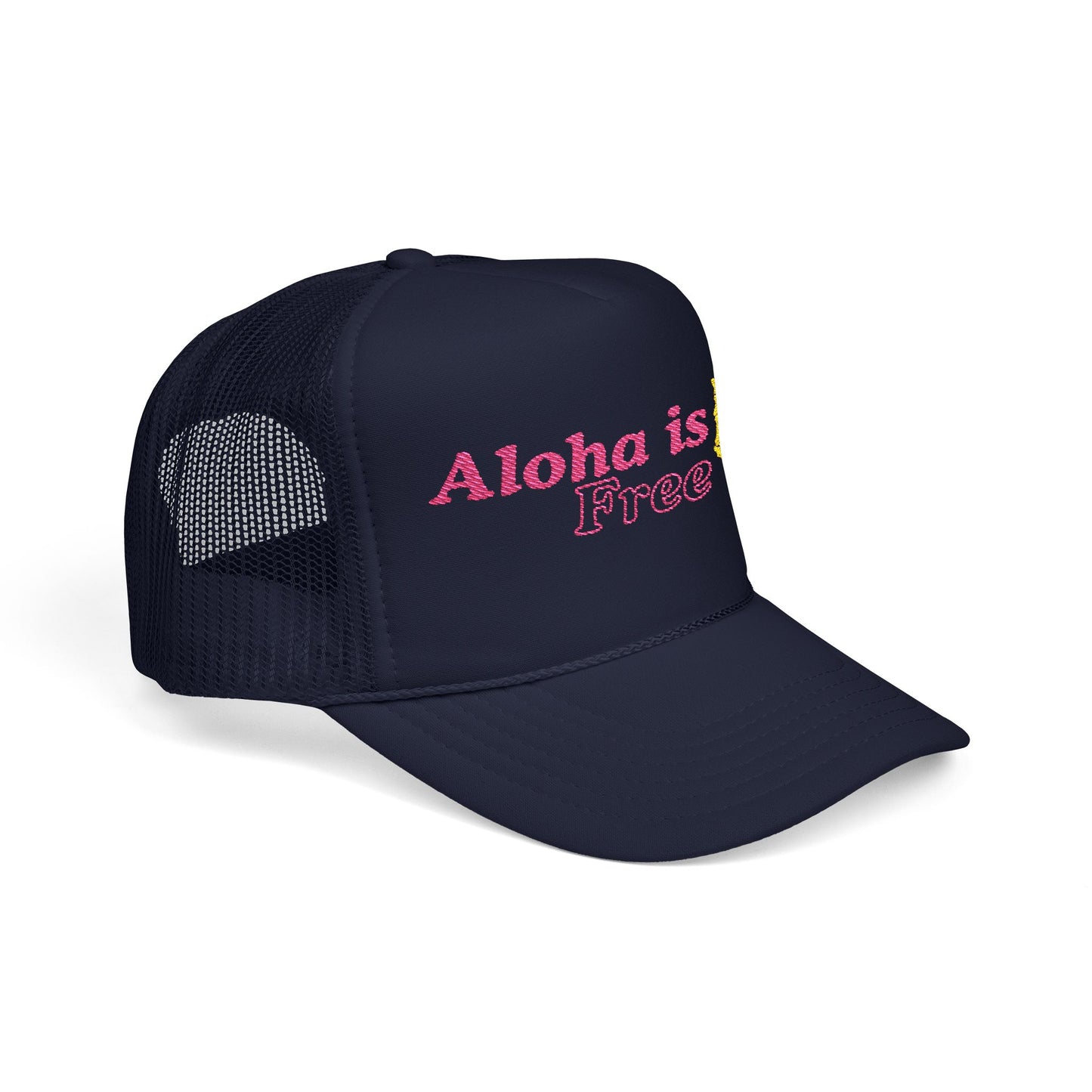 Aloha Is Free Embroidered Foam Trucker Hat
