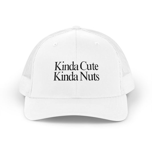 Kinda Cute Kinda Nuts Snapback Trucker Cap