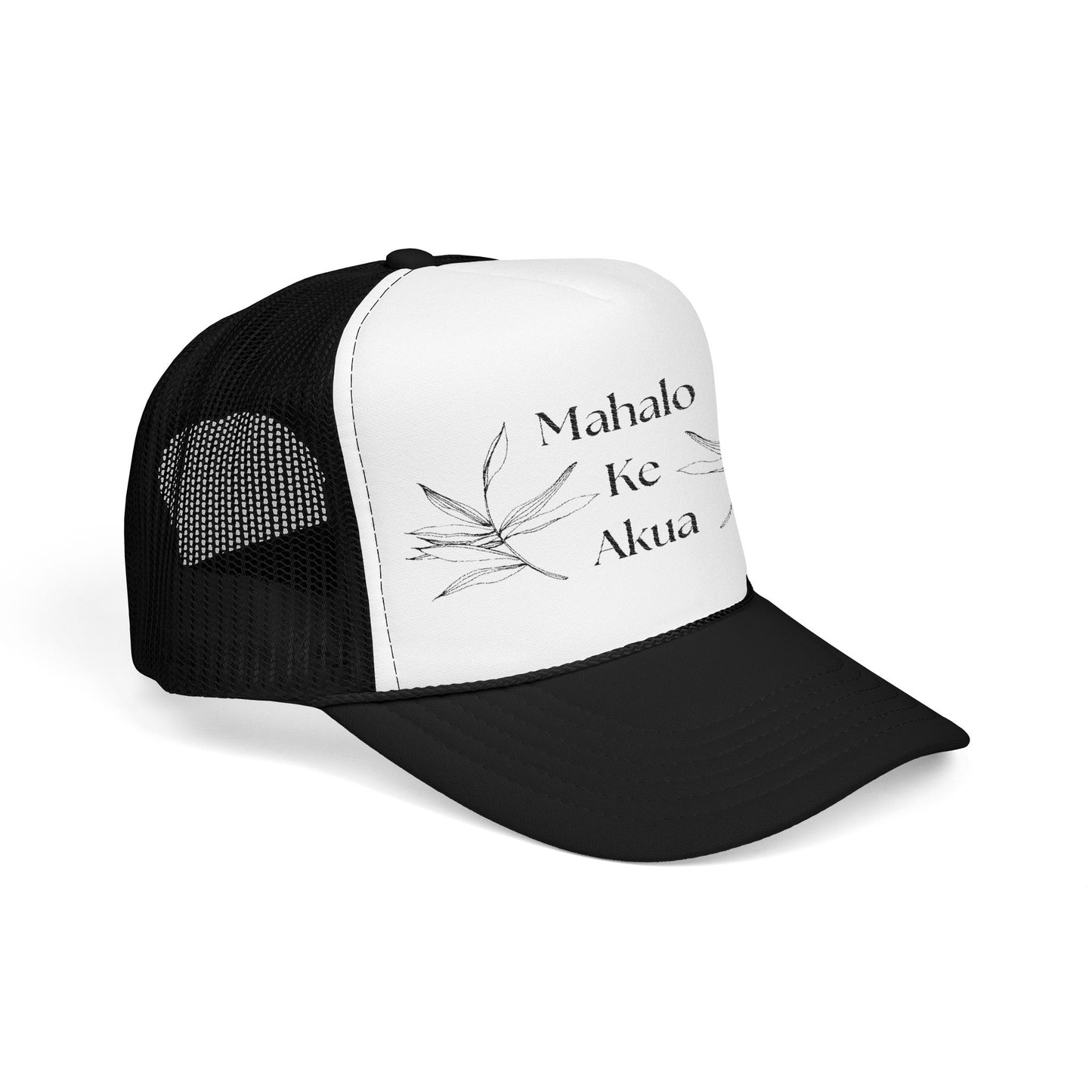 Mahalo Ke Akua Embroidered Foam Trucker Hat