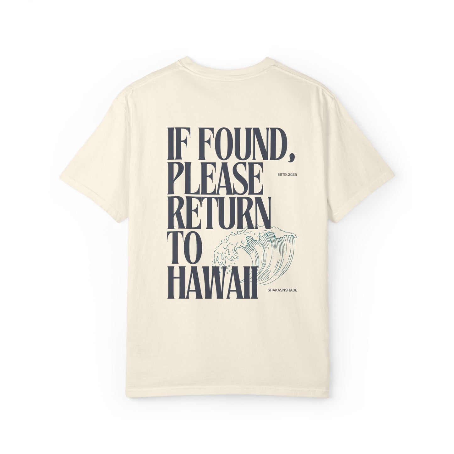 If Found, Please Return To Hawaii T-Shirt