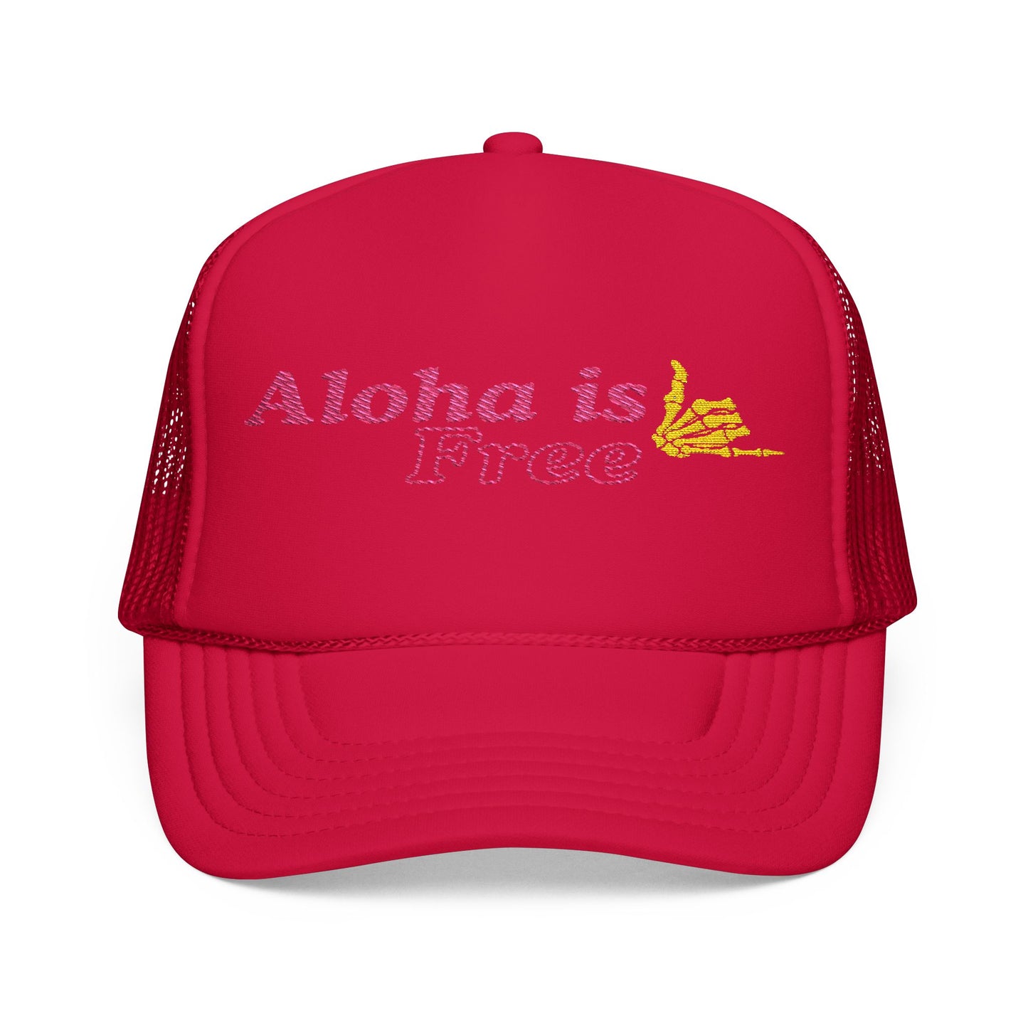 Aloha Is Free Embroidered Foam Trucker Hat