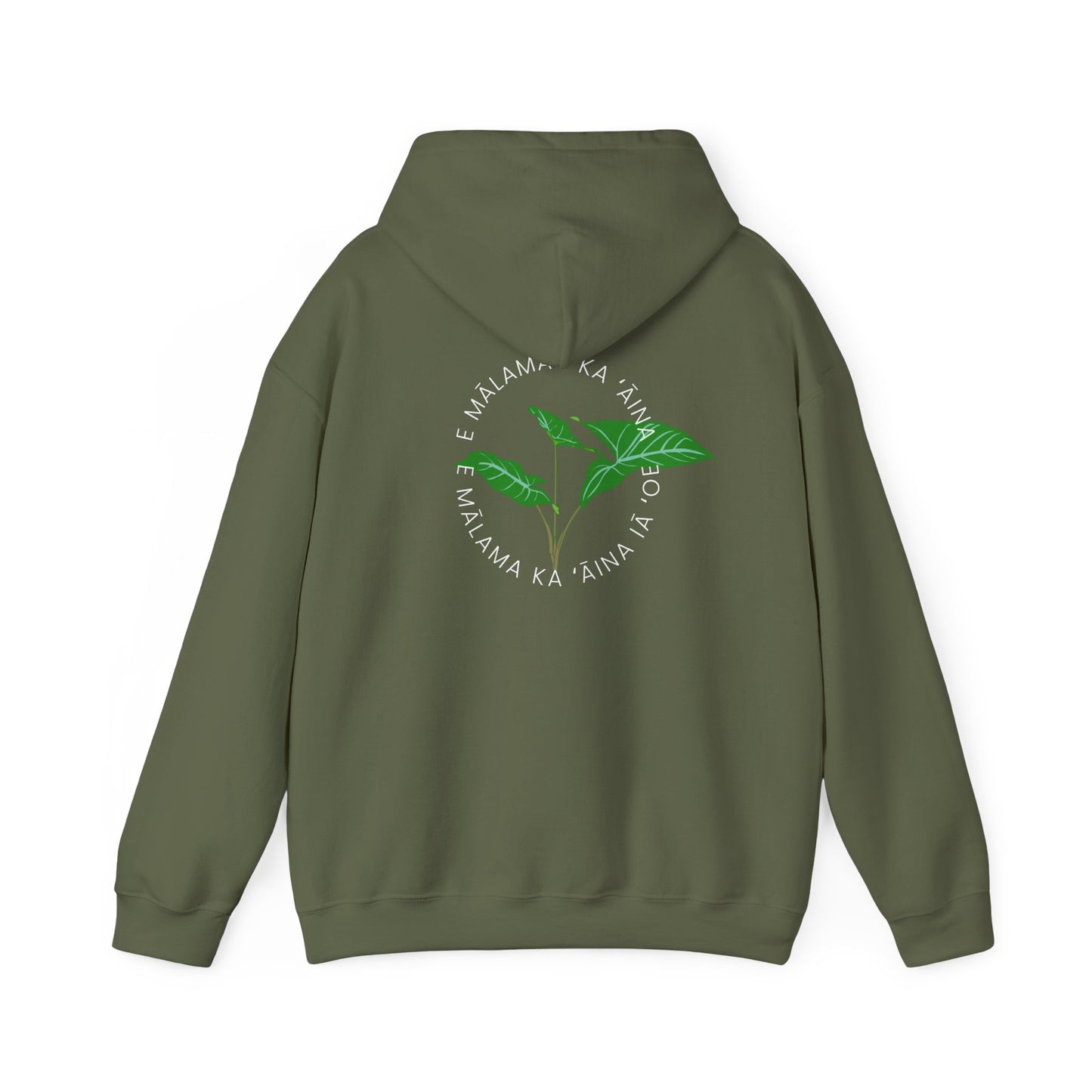 E mālama i ka ʻāina, e mālama ka ʻāina iā ʻoe (Care for the land, and the land will care for you) Sweatshirt