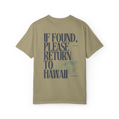If Found, Please Return To Hawaii T-Shirt