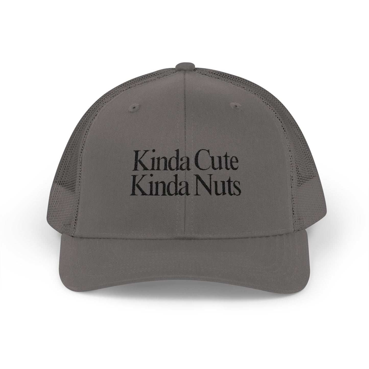 Kinda Cute Kinda Nuts Snapback Trucker Cap
