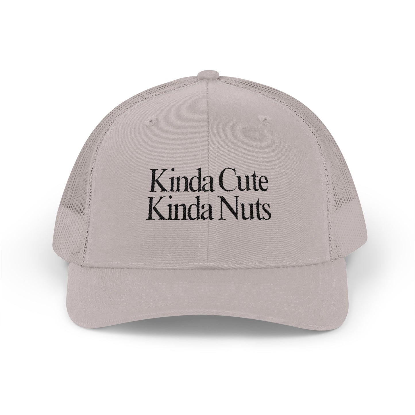 Kinda Cute Kinda Nuts Snapback Trucker Cap