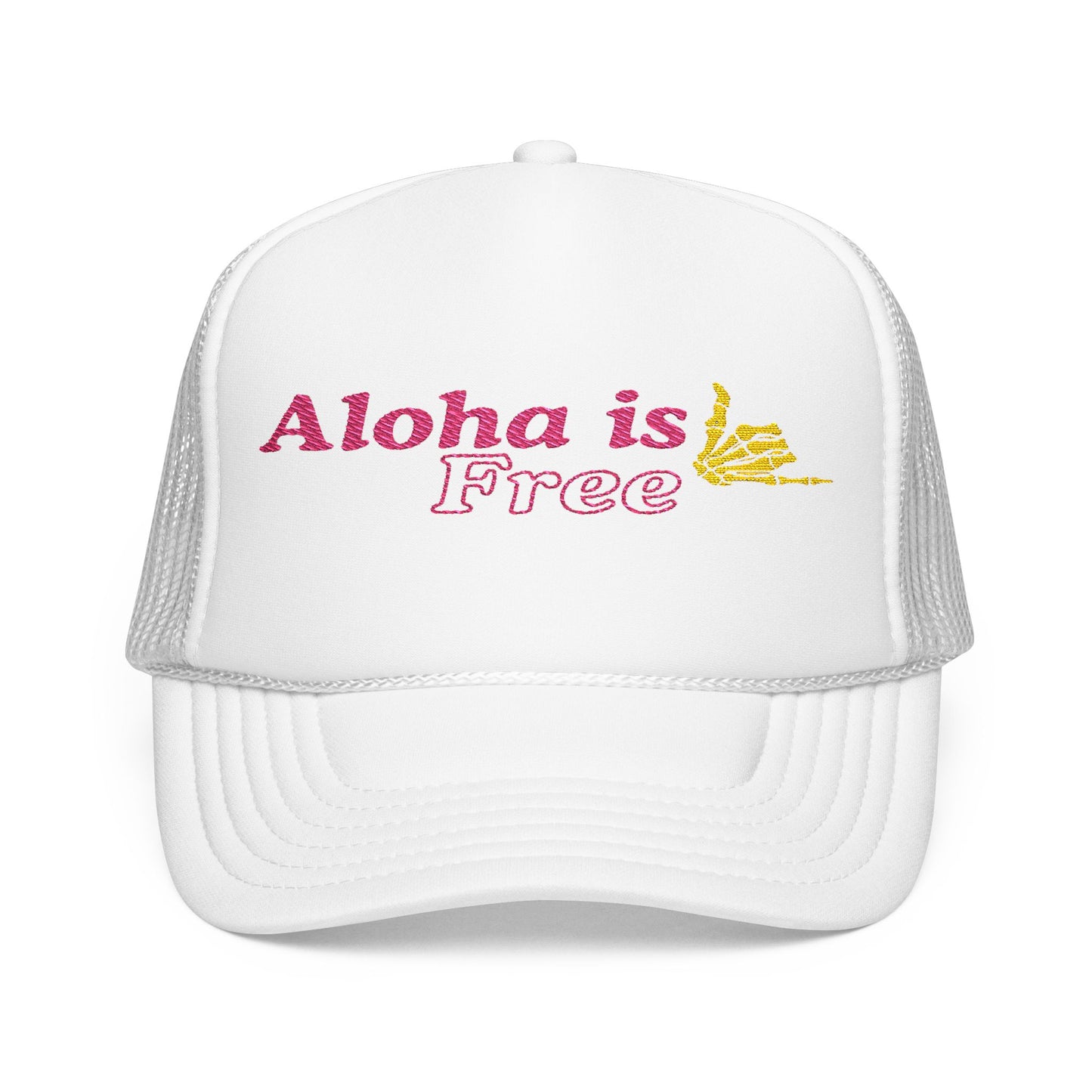 Aloha Is Free Embroidered Foam Trucker Hat