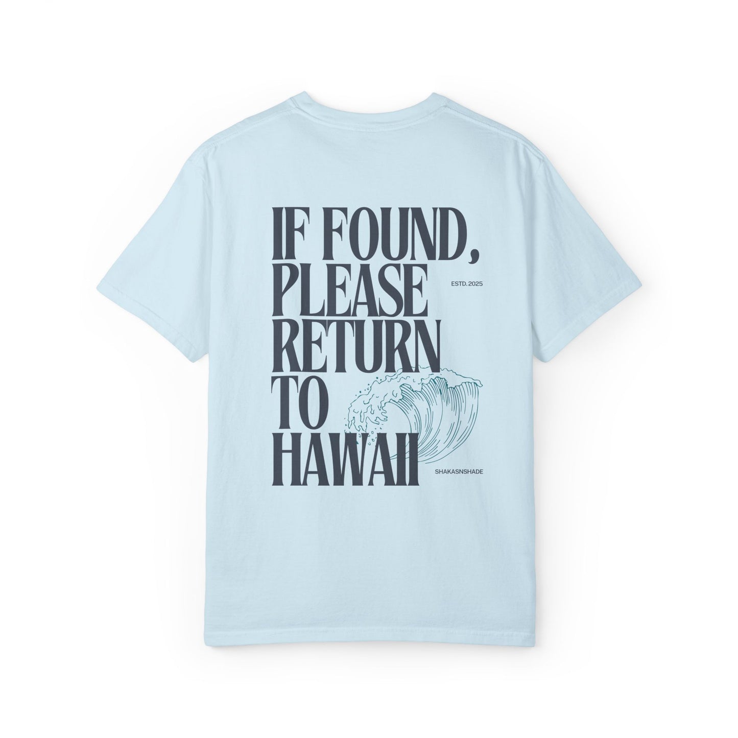 If Found, Please Return To Hawaii T-Shirt