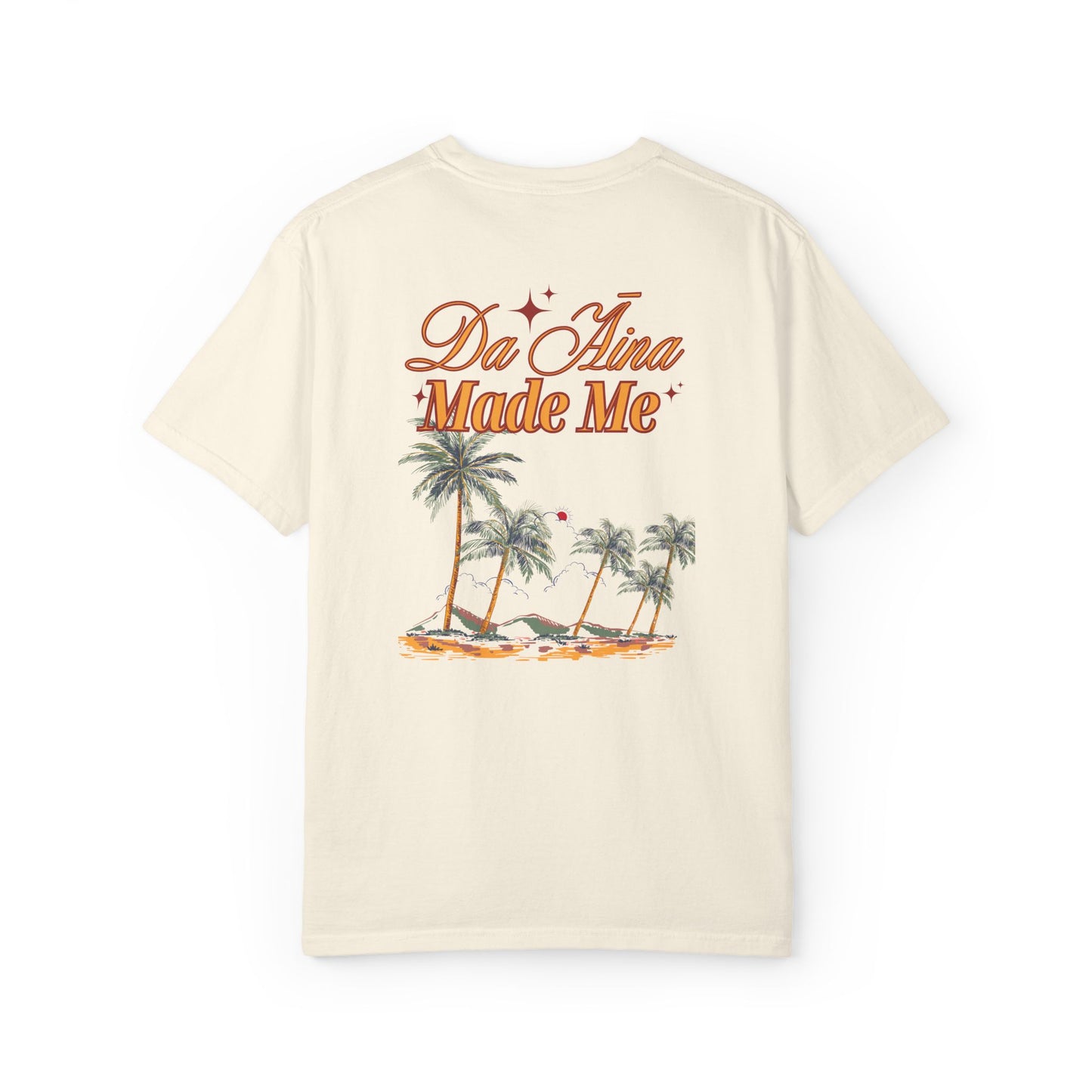 Da Āina Made Me Mens T-Shirt