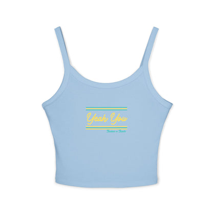 Yeah You Women's Spaghetti Strap Tank Top