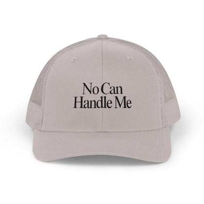 No Can Handle Me Snapback Trucker Cap