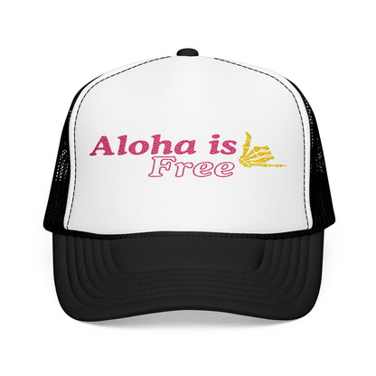 Aloha Is Free Embroidered Foam Trucker Hat