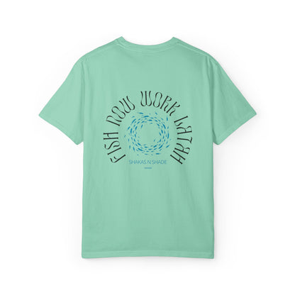 Fish Now Work Latah Mens T-Shirt