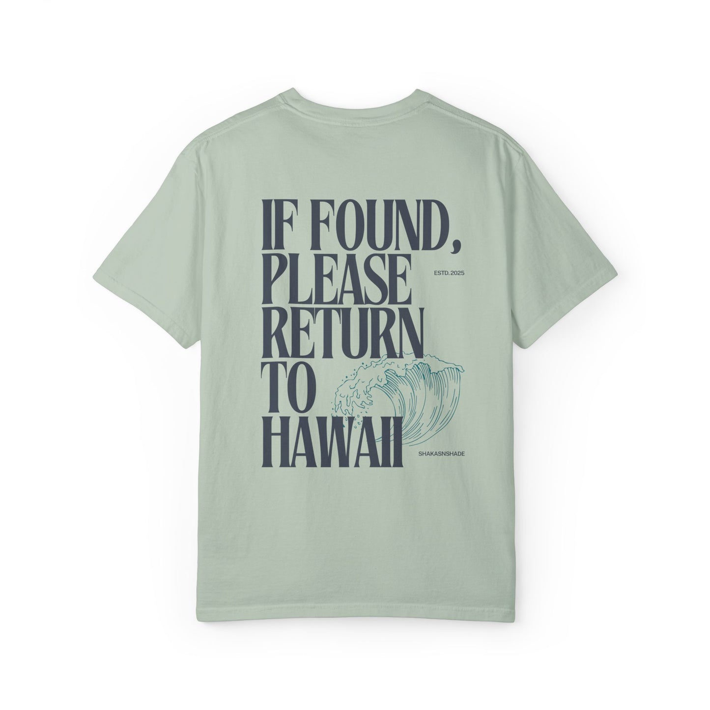 If Found, Please Return To Hawaii T-Shirt