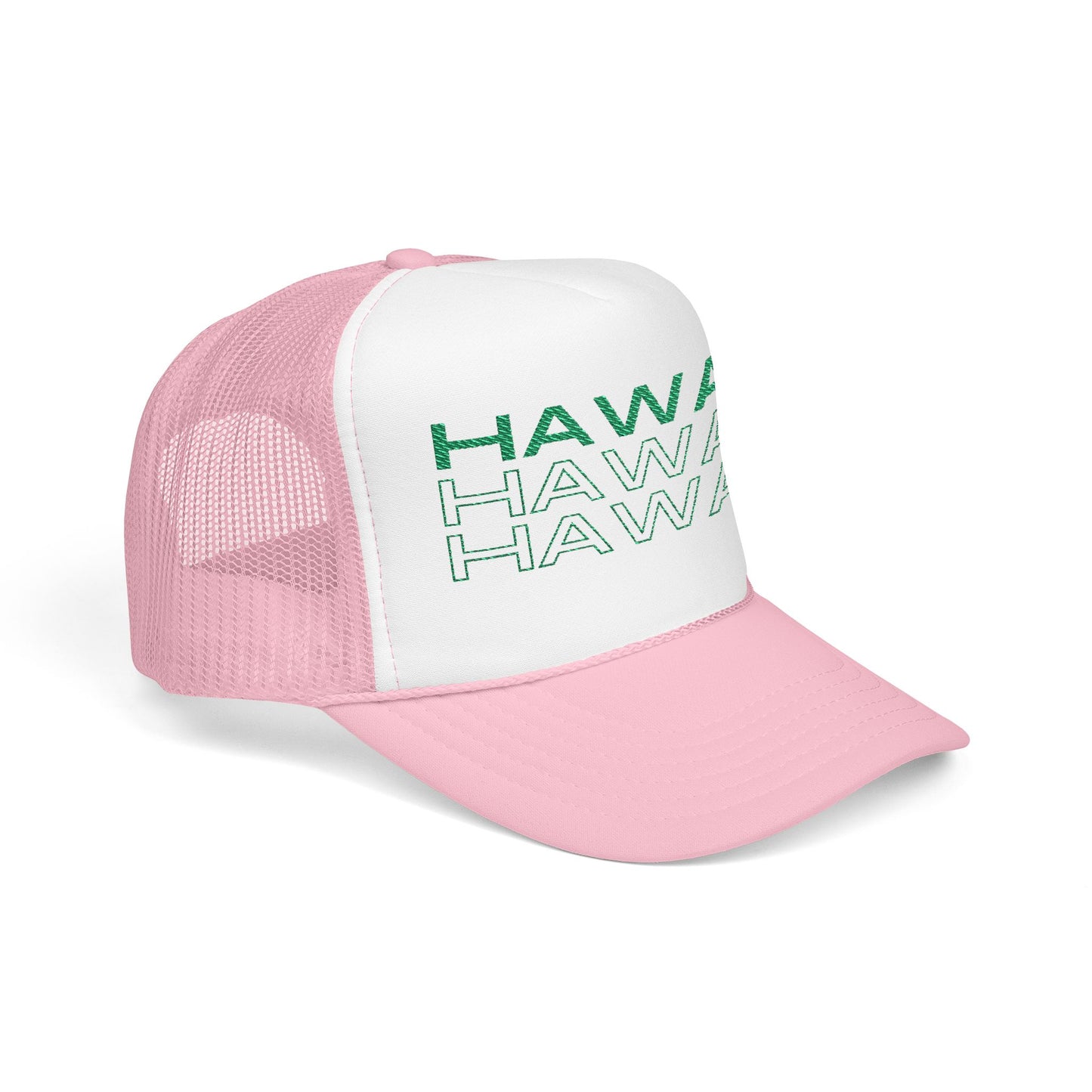 Hawaii Hawaii Hawaii Embroidered Foam Trucker Hat