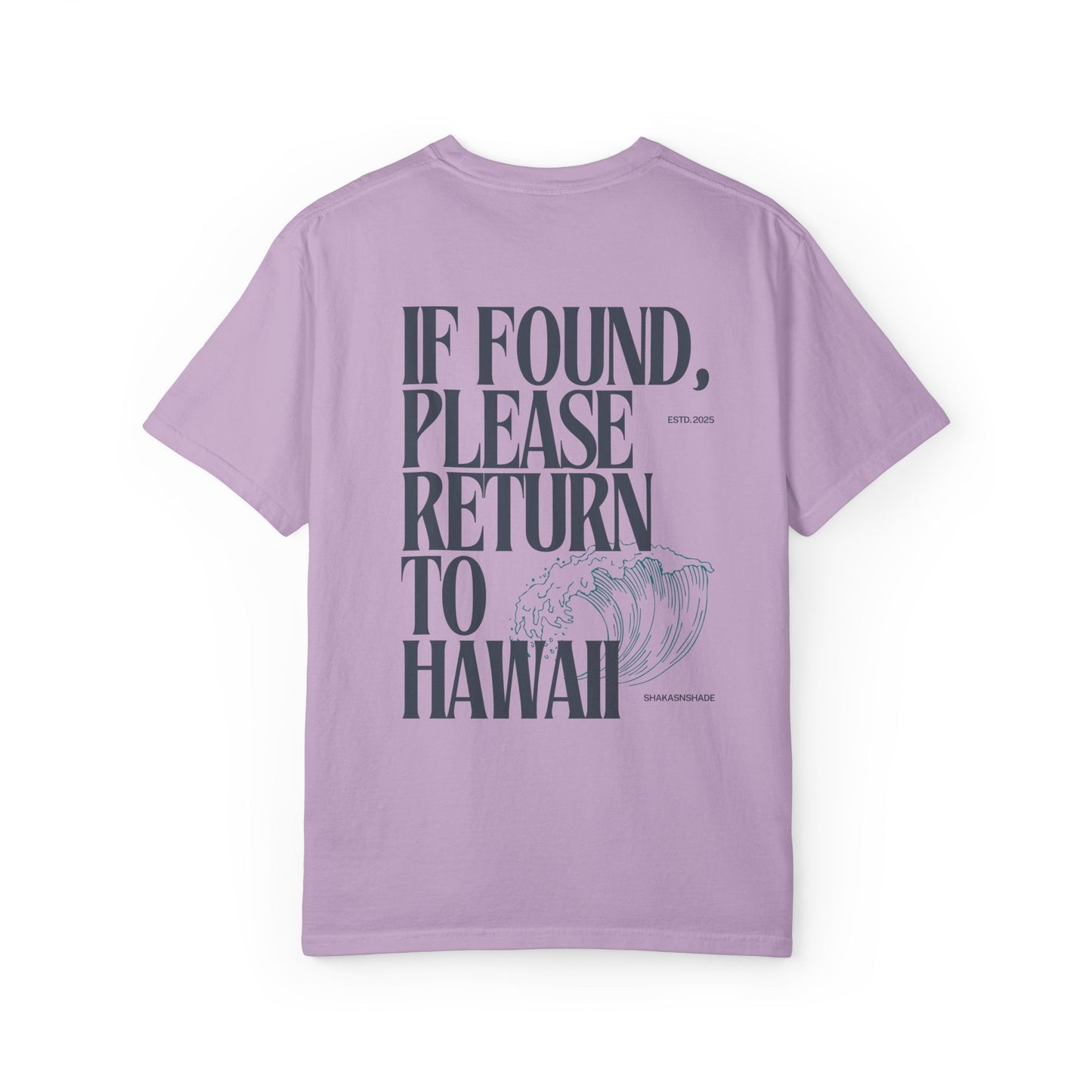If Found, Please Return To Hawaii T-Shirt