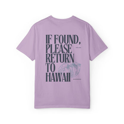 If Found, Please Return To Hawaii T-Shirt