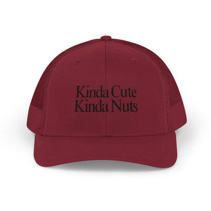Kinda Cute Kinda Nuts Snapback Trucker Cap