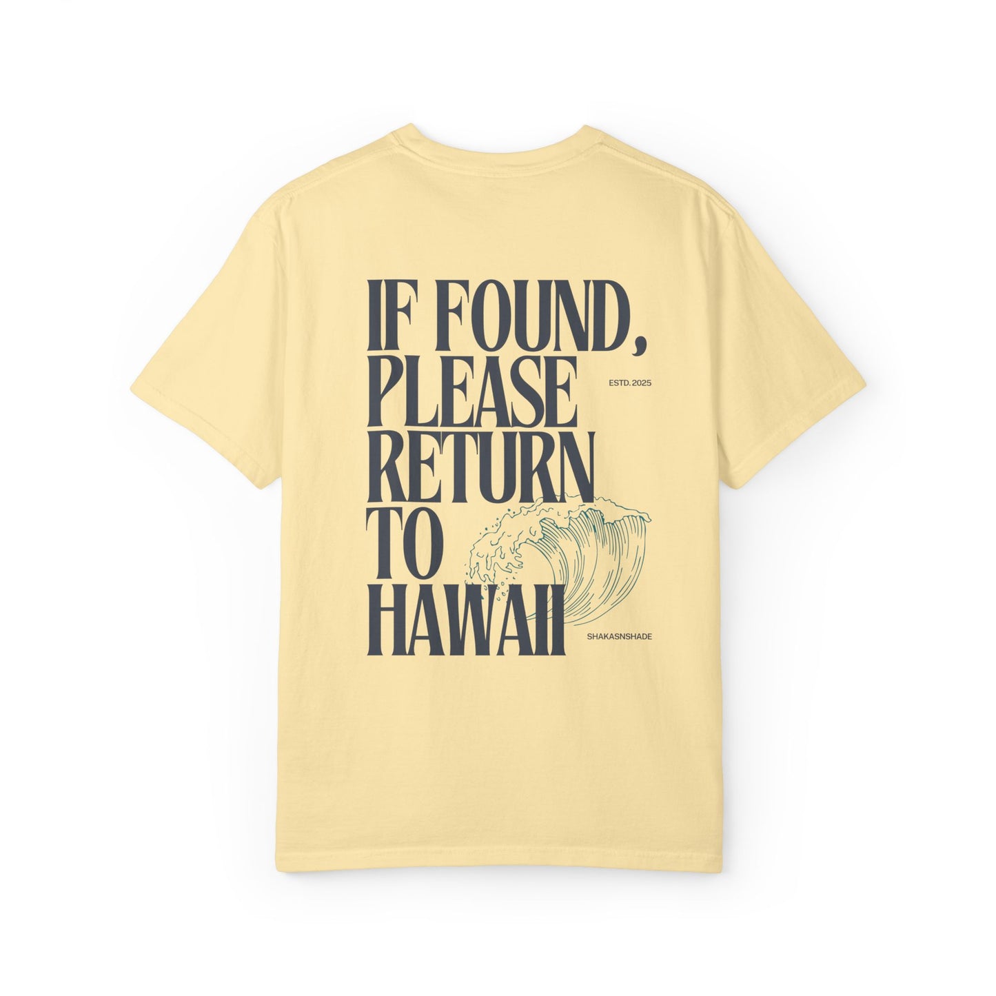 If Found, Please Return To Hawaii T-Shirt