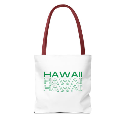 Hawaii Hawaii Hawaii Tote Bag