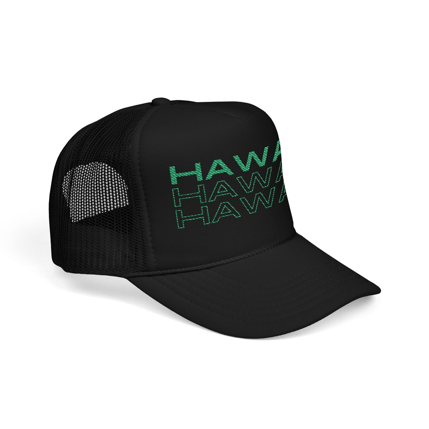 Hawaii Hawaii Hawaii Embroidered Foam Trucker Hat