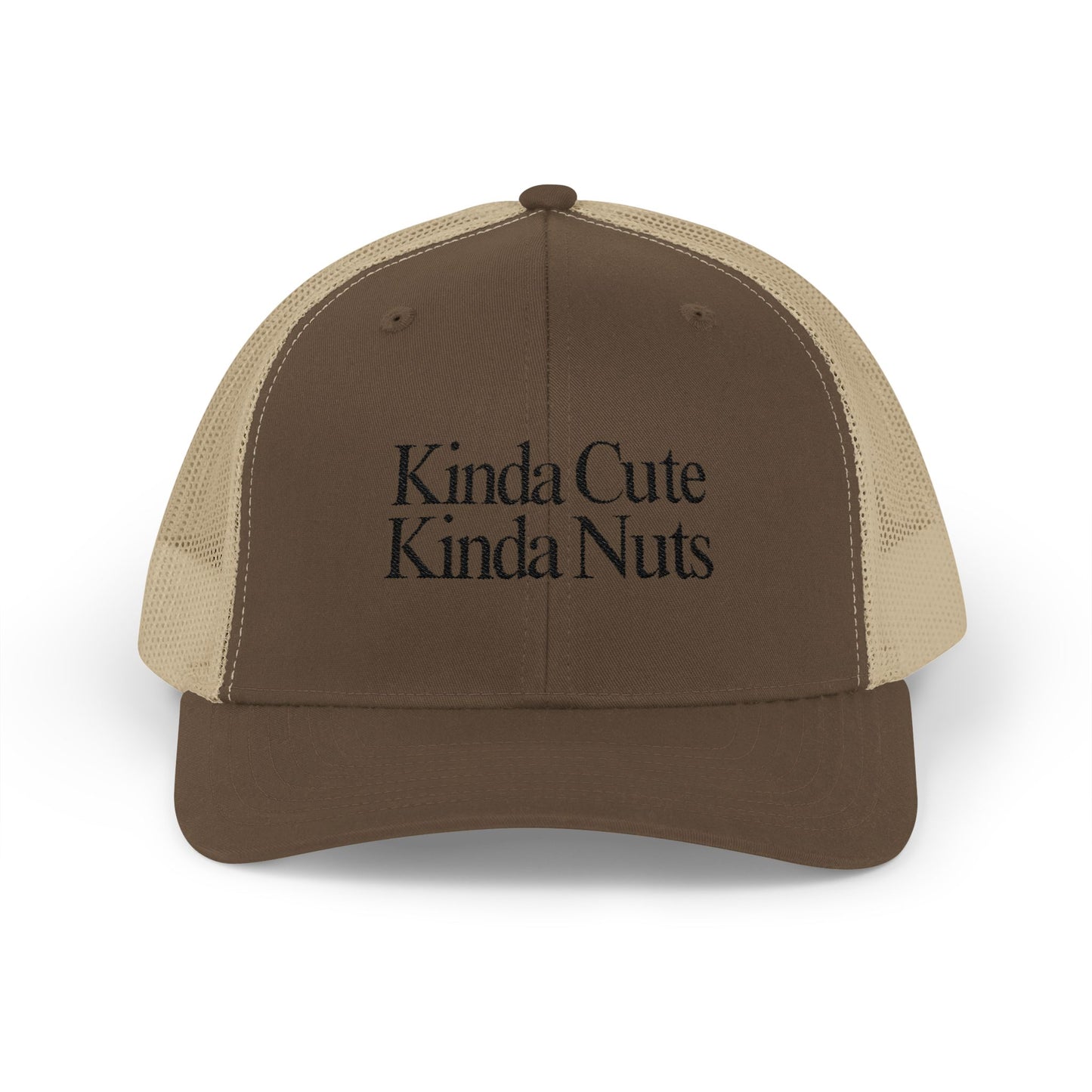 Kinda Cute Kinda Nuts Snapback Trucker Cap