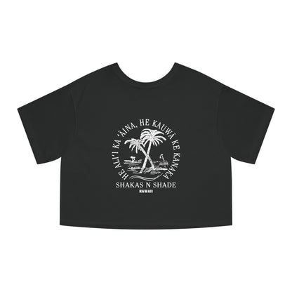 He aliʻi ka ʻāina, he kauwā ke kanaka (The land is chief, man is its servant) Heritage Cropped T-Shirt
