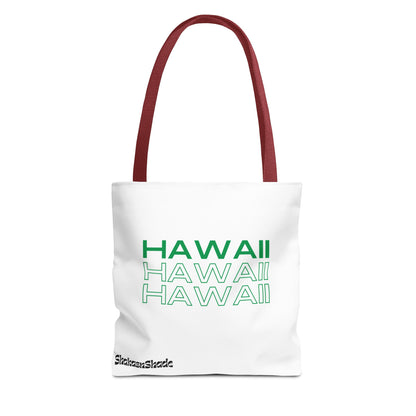 Hawaii Hawaii Hawaii Tote Bag