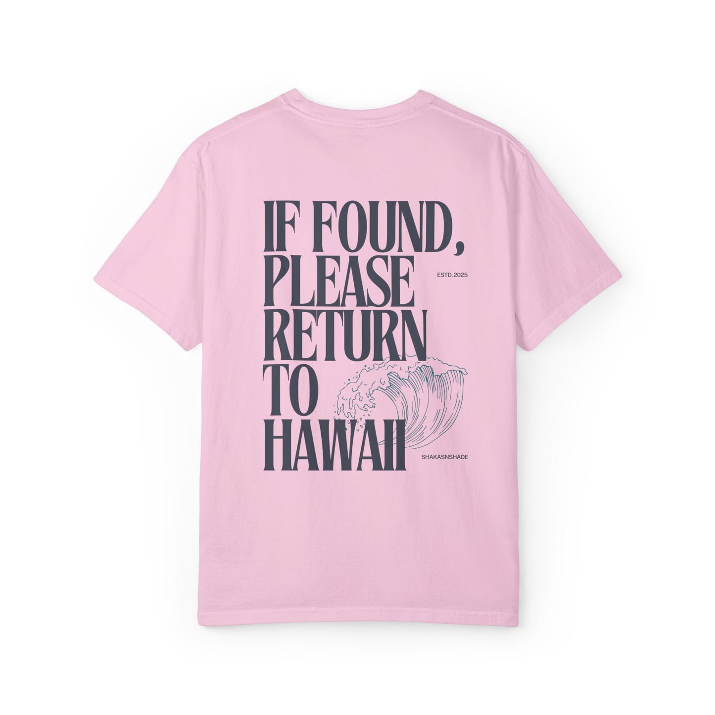 If Found, Please Return To Hawaii T-Shirt