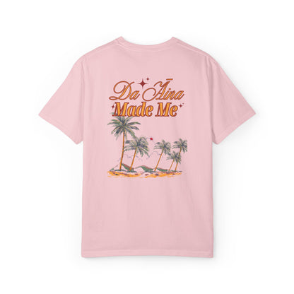 Da Āina Made Me Mens T-Shirt