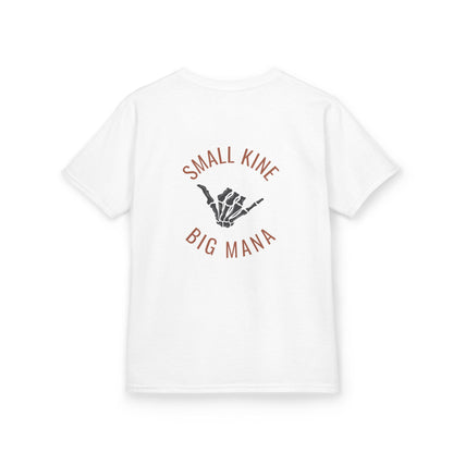 Small Kine Big Mana Youth T-Shirt