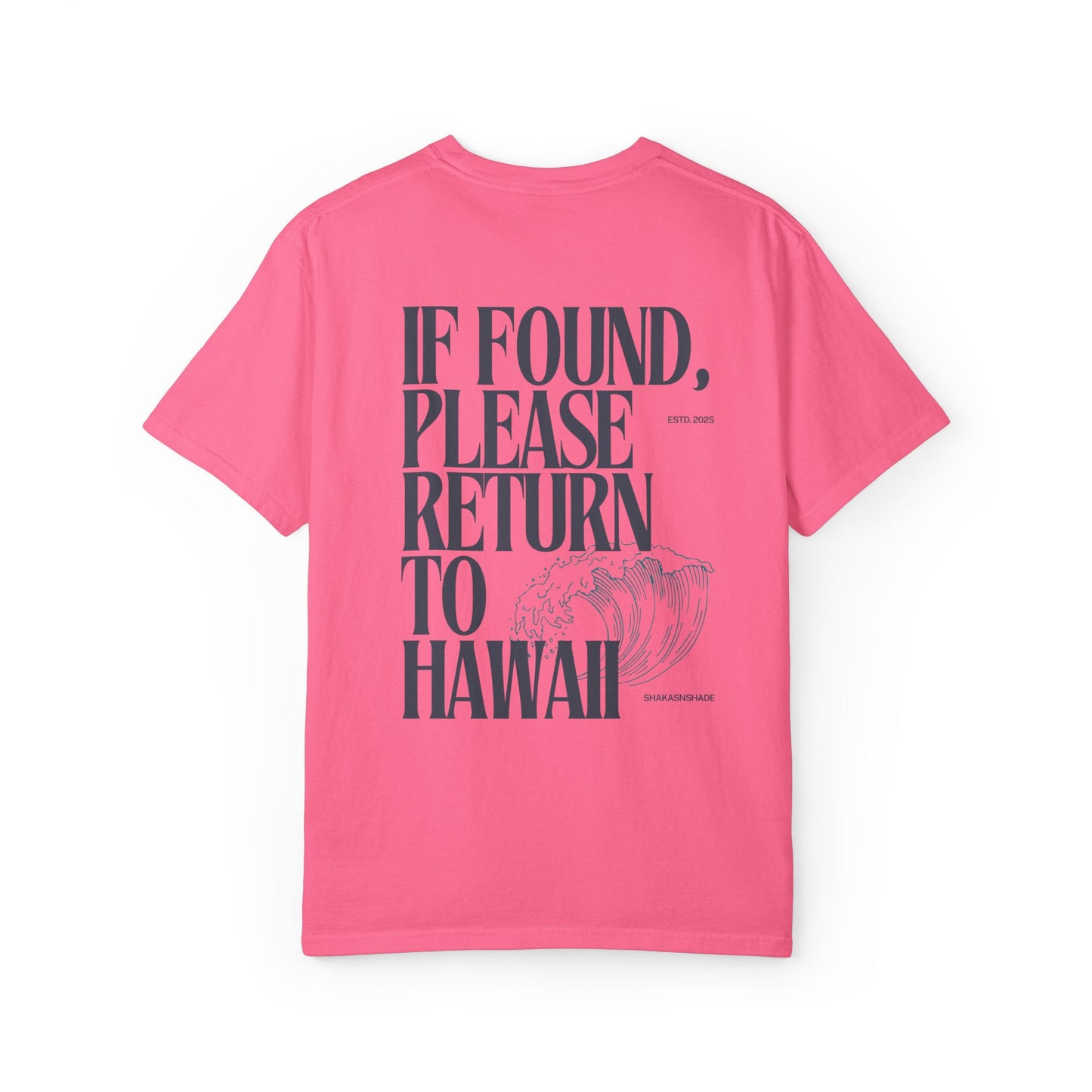 If Found, Please Return To Hawaii T-Shirt