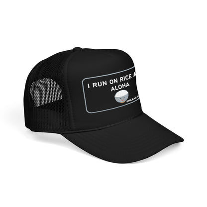 I Run On Rice And Aloha Embroidered Foam Trucker Hat