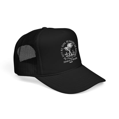 He aliʻi ka ʻāina, he kauwā ke kanaka (The land is chief, man is its servant) Embroidered Foam Trucker Hat