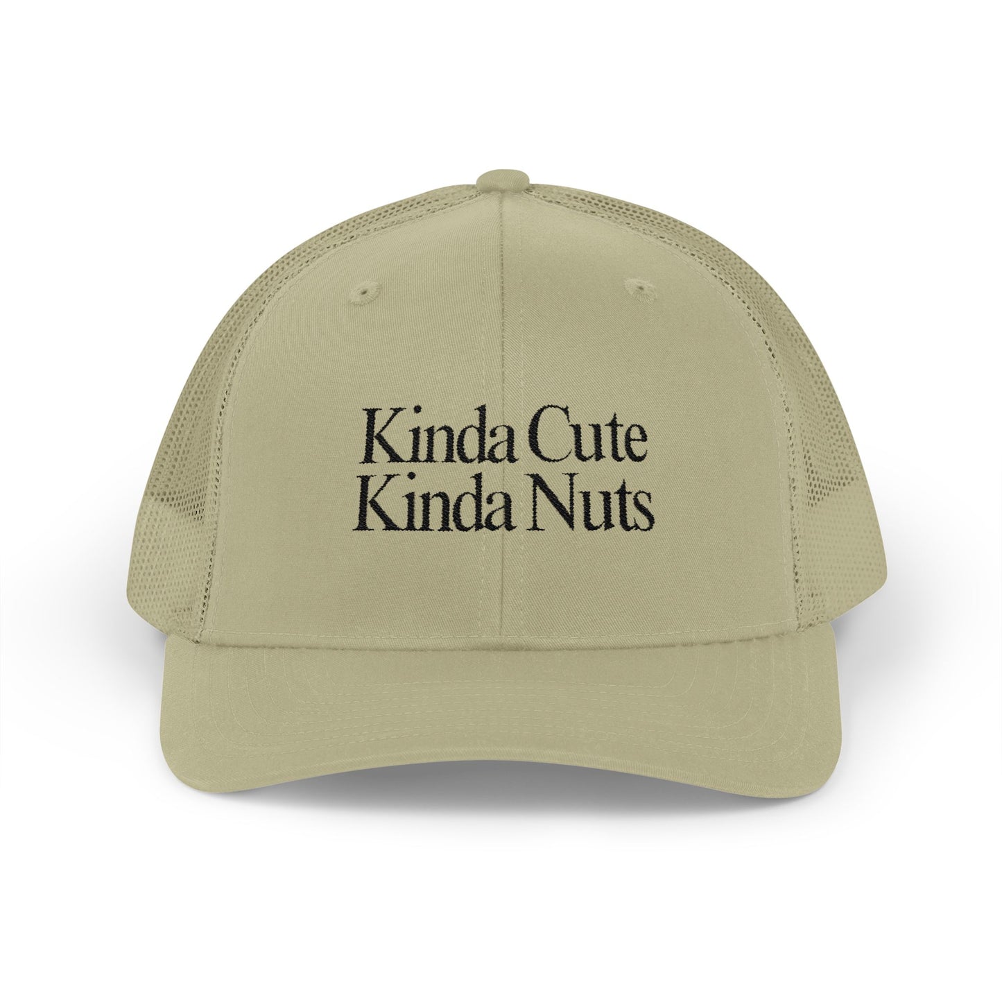 Kinda Cute Kinda Nuts Snapback Trucker Cap