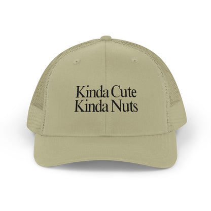 Kinda Cute Kinda Nuts Snapback Trucker Cap
