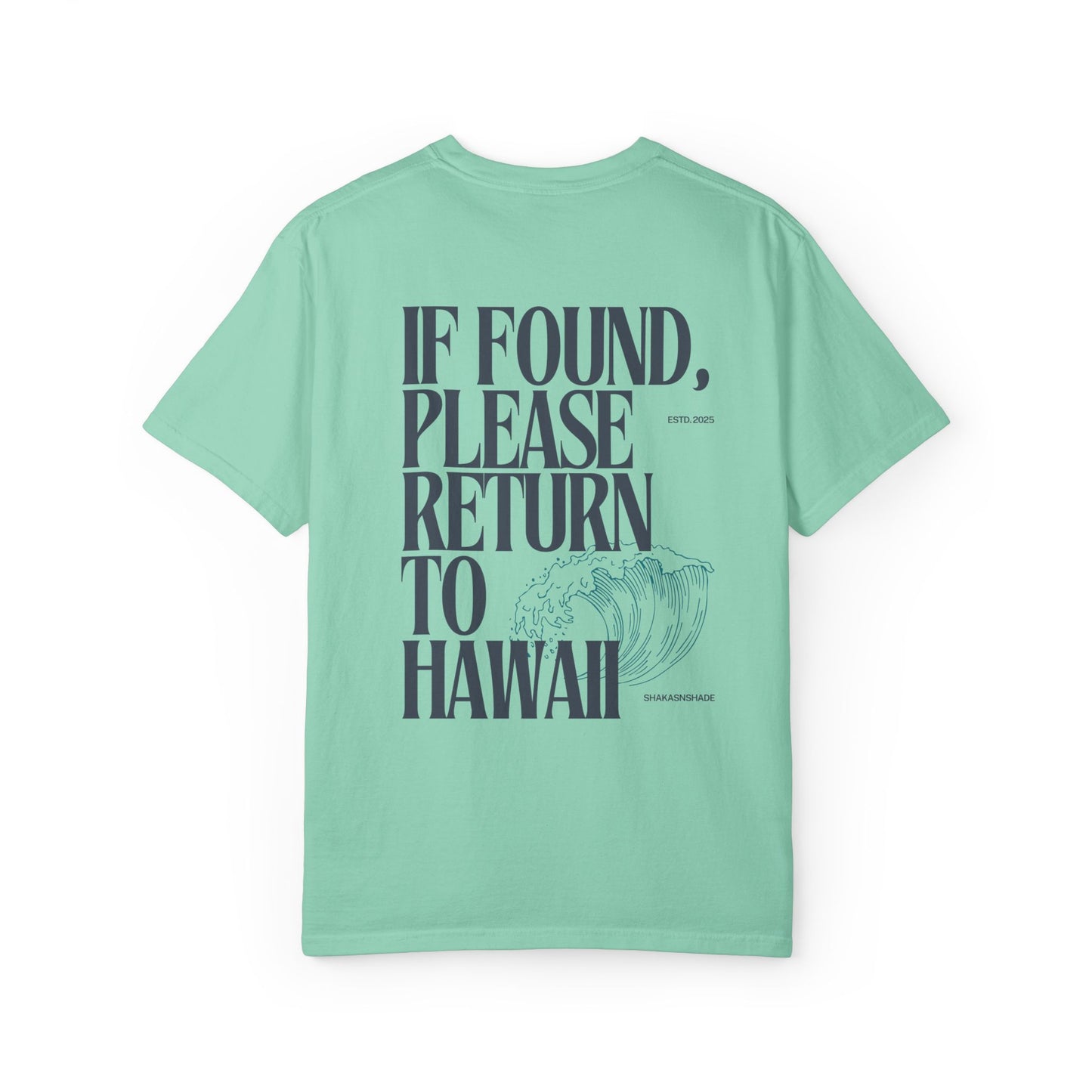If Found, Please Return To Hawaii T-Shirt