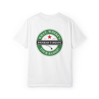 What, Where's Your Badge? Mens T-Shirt