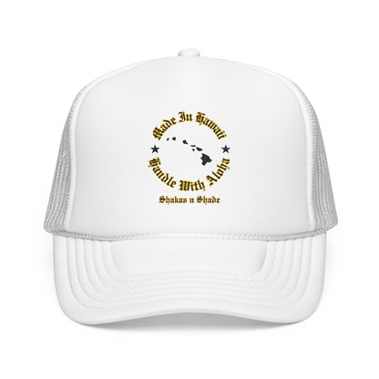 Made In Hawaii Handle With Aloha Embroidered Foam Trucker Hat