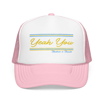 Yeah You Embroidered Foam Trucker Hat