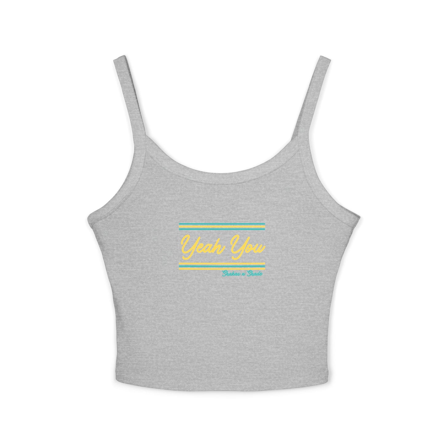 Yeah You Women's Spaghetti Strap Tank Top